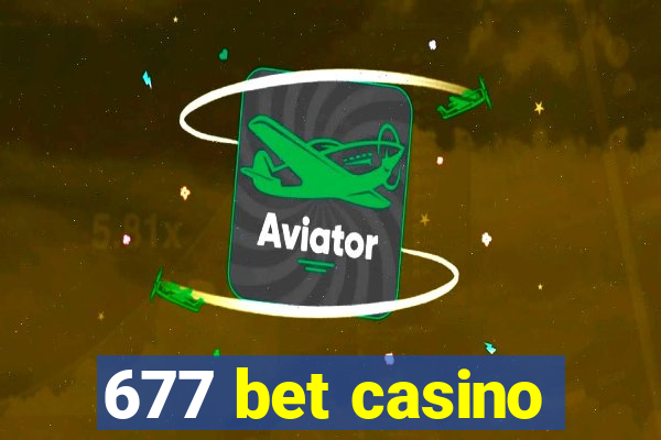 677 bet casino